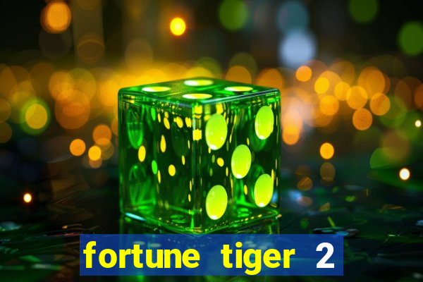 fortune tiger 2 revenge demo